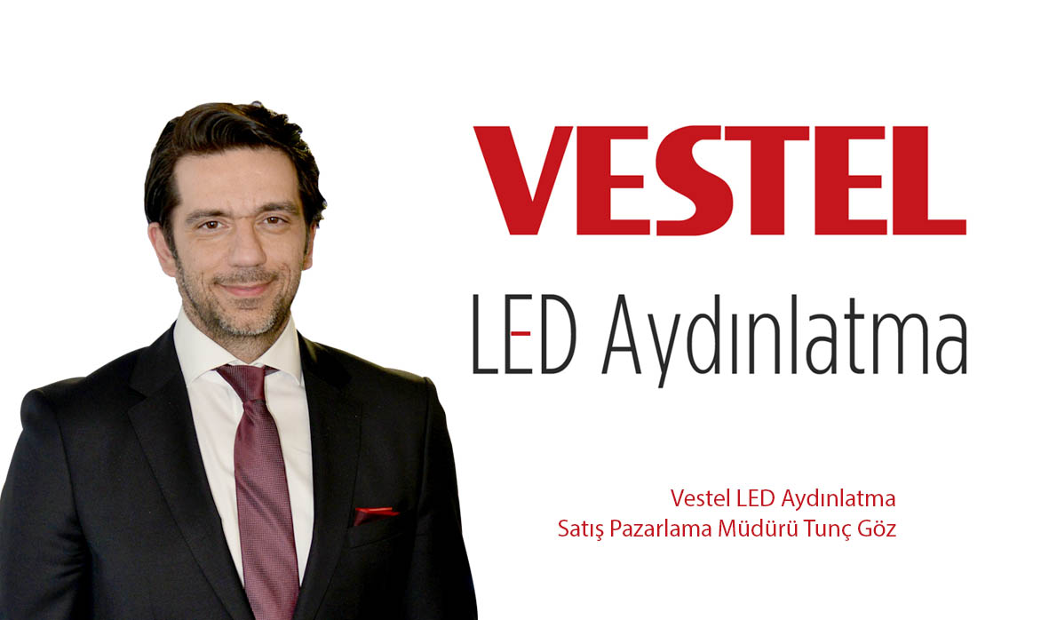 Vestel, LED aydınlatma projelerine hız kesmeden devam ediyor