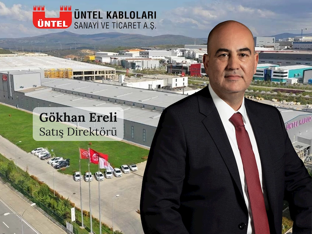 Üntel Kablo’da Stratejik Üst Düzey Atama