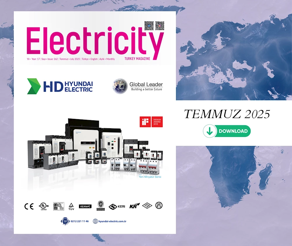 Electricity Turkey Magazine Temmuz / July 2025